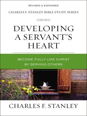 cover image of Developing a Servant's Heart